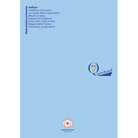 Quaderno rigatura universale Logos Quirebook A4 copertina celeste matematica primaria - rigatura 5 mm