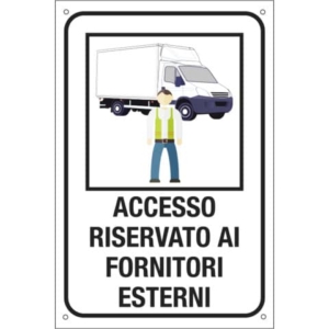 Etichetta informativa 20x30 cm Cartelli Segnalatori ''Accesso riservato ai fornitori esterni'' - 35346S